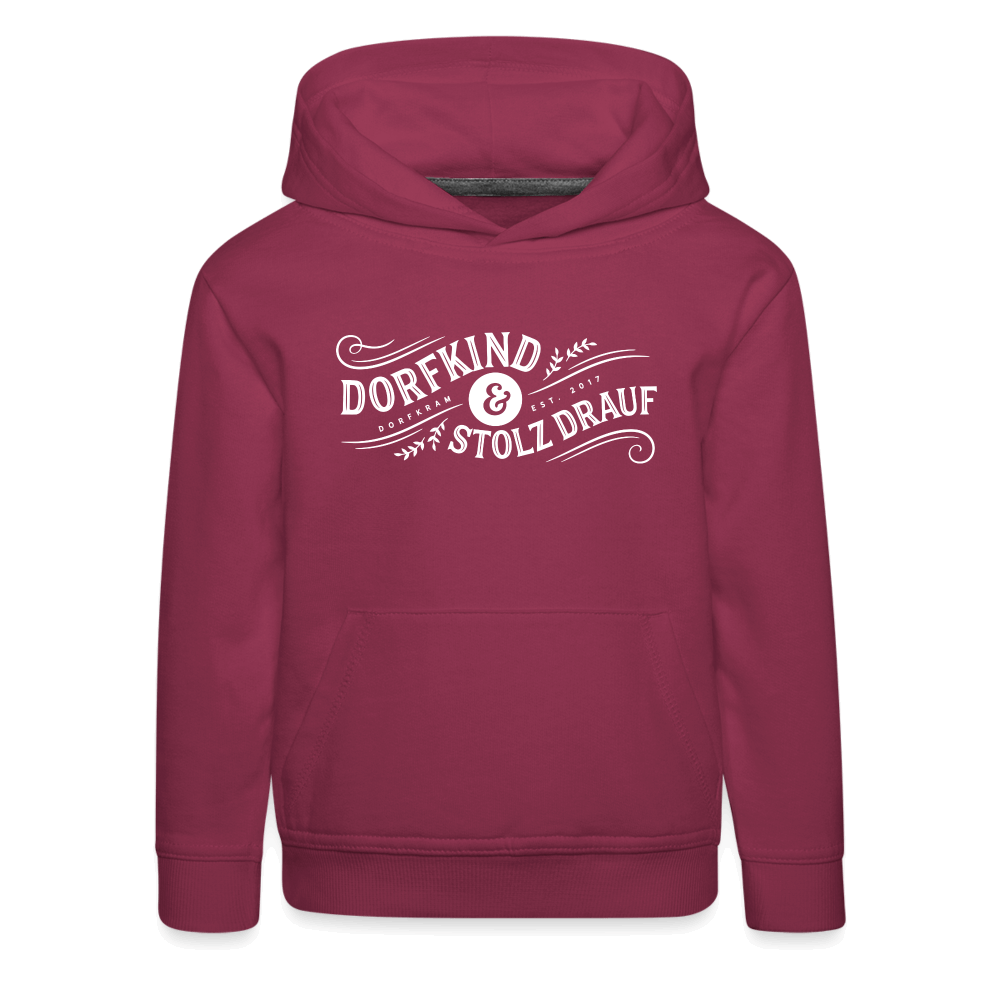 Dorfkind und stolz drauf / Kinder Premium Hoodie - Bordeaux